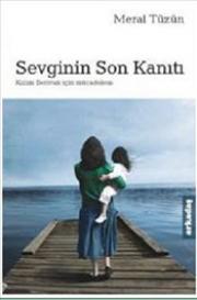 Sevginin Son Kanıtı