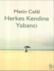 Herkes Kendine Yabancı