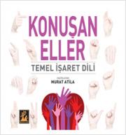 Konuşan Eller - Temel İşaret Dili