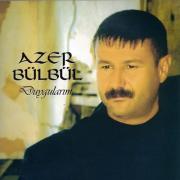 Duygularım Azer Bülbül