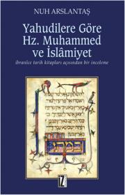 Yahudilere Göre Hz. Muhammed ve İslamiyet