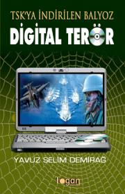TSK'ya İndirilen Balyoz Digital Terör