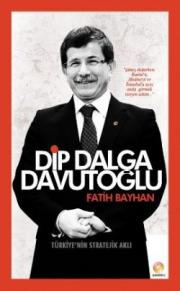 Dip Dalga Davutoğlu