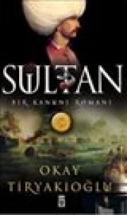 Sultan  Bir Kanuni Romanı