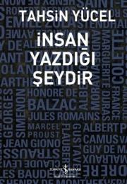 Insan Yazdığı Şeydir