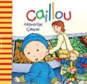 Caillou  Elele Hikaye Serisi Kutup Yıldızı -  Alişverişe Çıkıyor