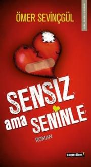 Sensiz Ama Seninle