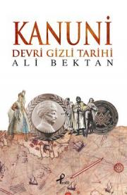 Kanuni Devri Gizli Tarihi