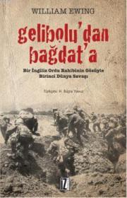 
Gelibolu'dan Bağdat'a
Bir İngiliz Ordu Rahibinin Gözüyle Birinci Dünya Savaşı

