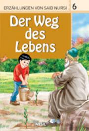 
Der Weg des Lebens - Hayat Yolu
(Almanca / Deutsch)

