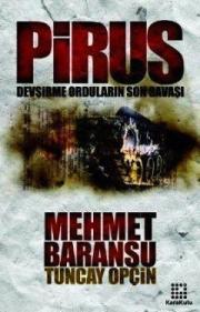 Pirus - Devşirme Orduların Son Savaşı 