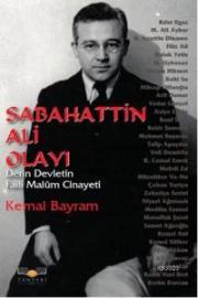 Sabahattin Ali Olayı - Derin Devletin Faili Malum Cinayeti