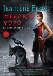 Mezarın Yüzü - Bir Gece Avcısı Romanı