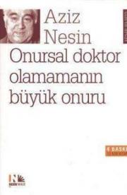 Onursal Doktor Olamamanın Büyük Onuru