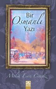 Bir Osmanlı Yazı 
