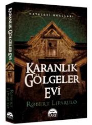 
Karanlık Gölgeler Evi - Hayalevi Kralları
