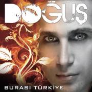 Burası Türkiye / 007 Doğuş