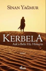 Kerbela   Aşk'a Bela Hz. Hüseyin