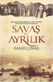 Savaş ve Ayrılık 