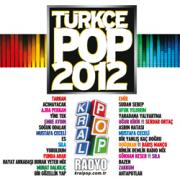 Türkçe Pop 2012Kral PopTarkan, Ajda Pekkan, Sıla, Mustafa Ceceli