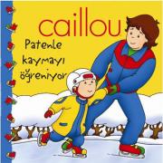 Caillou Hikaye Kitabı Paten Kaymayı Öğreniyor