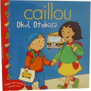 Caillou Hikaye Kitabı Okul Otobüsü