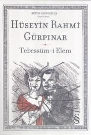 Tebessüm-i Elem (Bütün Eserleri Orjinal Metin)