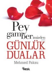 Peygamberimizden Günlük Dualar(Cep Boy)