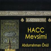 Hacc MevsimiAbdurrahman Önül