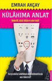 Külahıma Anlat Beden Dili, Sözsüz İletişim ve Yalan Tespiti