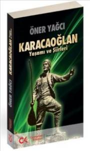 Karacaoğlan Yaşamı ve Şiirleri