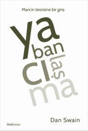 YabancılaşmaMarx'ın Teorisine Bir Giriş