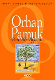 Ben Bir Ağacım(Orhan Pamuk'un Son Kitabı)