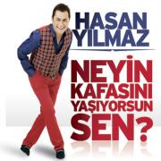 
Neyin Kafasını Yaşıyorsun SenHasan Yılmaz
