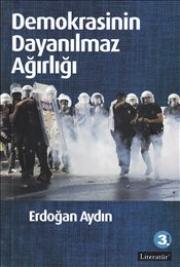 Demokrasinin Dayanılmaz Ağırlığı