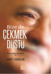 Bize de Çekmek Düşer