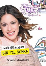 Gizli Günlüğüm 2 - Bir Yıl Sonra