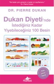 Dukan Diyeti'nde İstediğiniz Kadar Yiyebileceğiniz 100 Besin