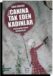 Canına Tak Eden Kadınlar Kocalarını Neden Öldürdüler