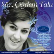 Söz: Çiğdem TaluNilüfer, Tanju Okan, Timur Selçuk