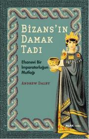 Bizans'ın Damak Tadı