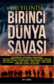 100. Yılında Birinci Dünya Savaşı