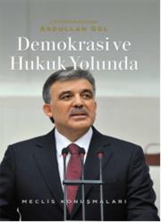 Demokrasi ve Hukuk Yolunda