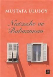 Nietzsche ve Babaannem 