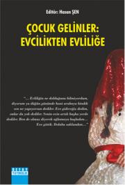 Çocuk Gelinler Evcilikten Evliliğe