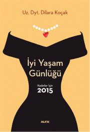 Kadınlar İçin 2015 - İyi Yaşam Günlüğü