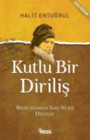 Kutlu Bir Diriliş