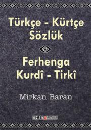Kürtçe Türkçe SözlükFerhenga Kurdi Turki