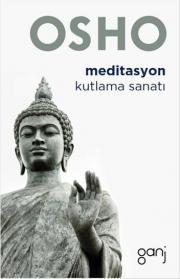 Meditasyon Kutlama Sanatı