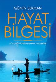 Hayat Bilgesi Dünya Büyüklerinden Hayat Dersleri 2